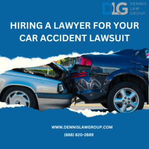 Hiring a Lawyer for Your Car Accident Lawsuit