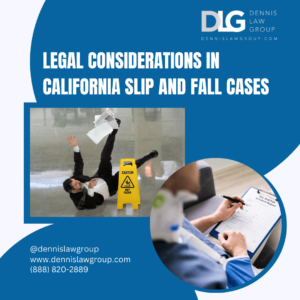 Legal Considerations in California Slip and Fall Cases