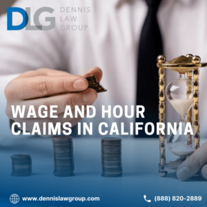 Wage and Hour Claims in California