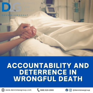 Accountability and Deterrence in Wrongful Death