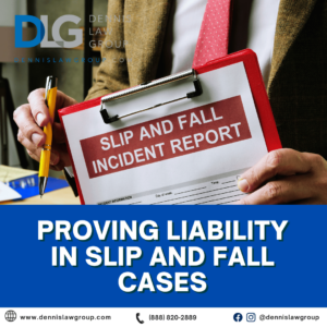 Proving Liability in Slip and Fall Cases